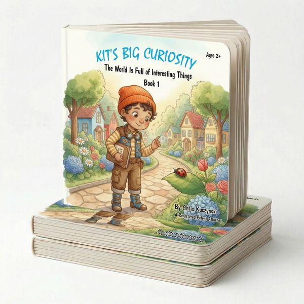 Kit's Big Curiosity: The World Is Full of Interesting Things (Book 1)