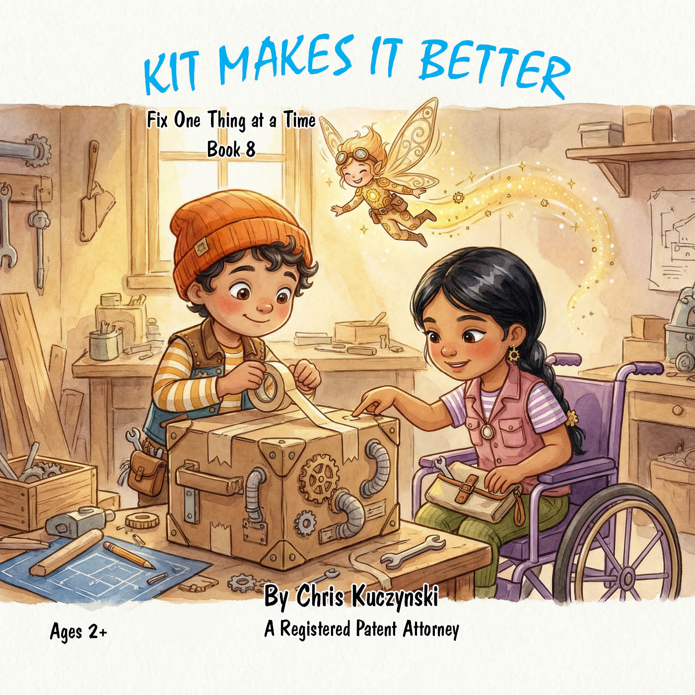 Book cover of 'Kit Makes It Better' with two children working on a project in a workshop. Kit Makes It Better: Fix One Thing at a Time (Book 8)