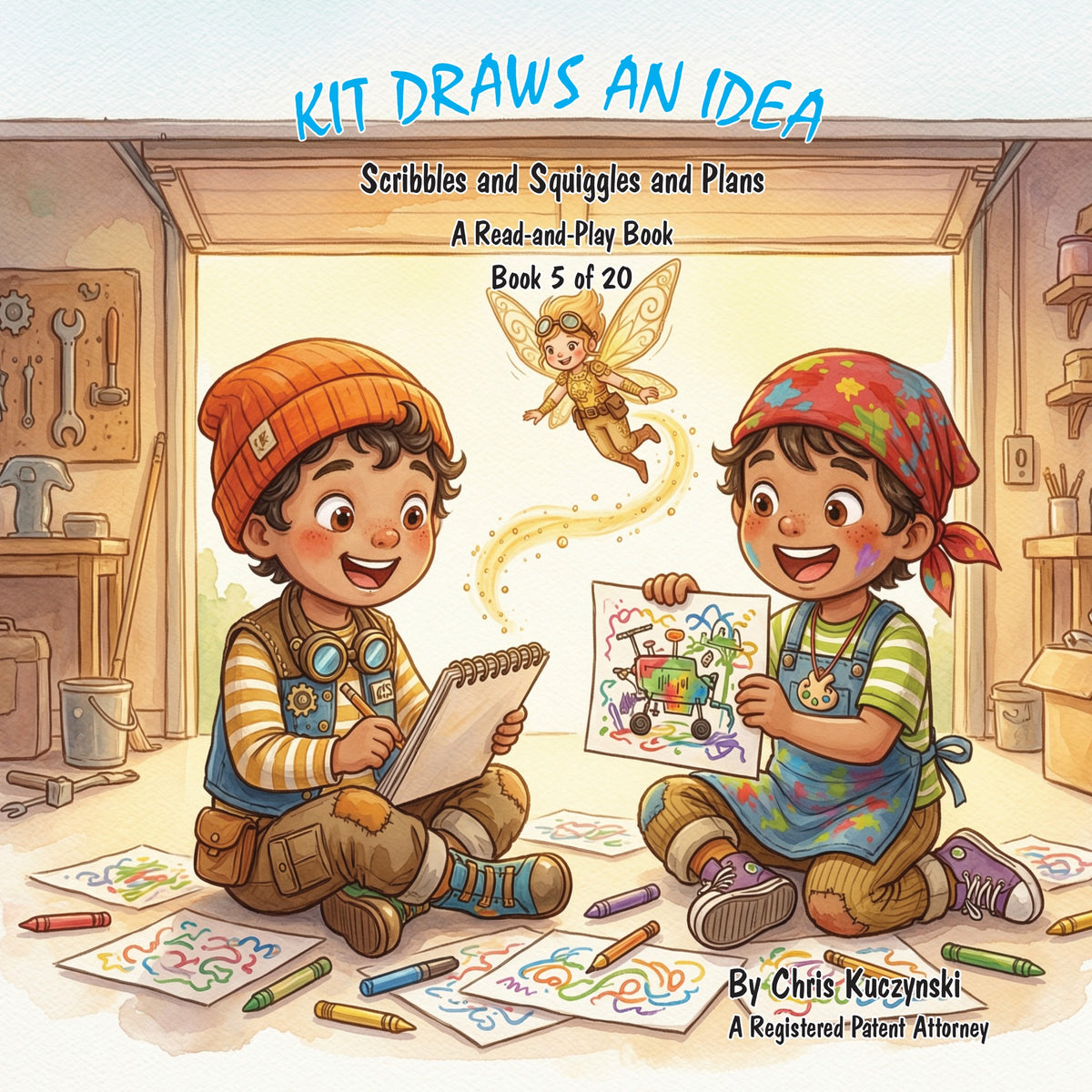 Kit Draws an Idea: Scribbles and Squiggles and Plans, front cover (Book 5 of Kit's Little Sparks)